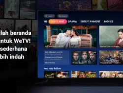 WeTV Apk Aplikasi Terbaik Nonton Film Drakor, Komedi dan Romantis