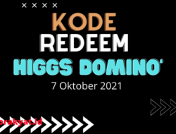 Redeem Higgs Domino 7 Oktober 2021 Hari Ini Masih Aktif