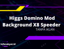 Higgs Domino Mod Background X8 Speeder Tanpa Iklan