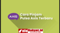 Cara Pinjam Pulsa Axis