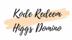 Kode Redeem Higgs Domino Hari Ini 10 Oktober 2021